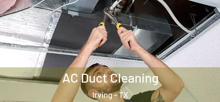 AC Duct Cleaning Irving - TX